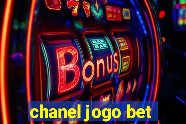 chanel jogo bet